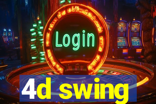 4d swing